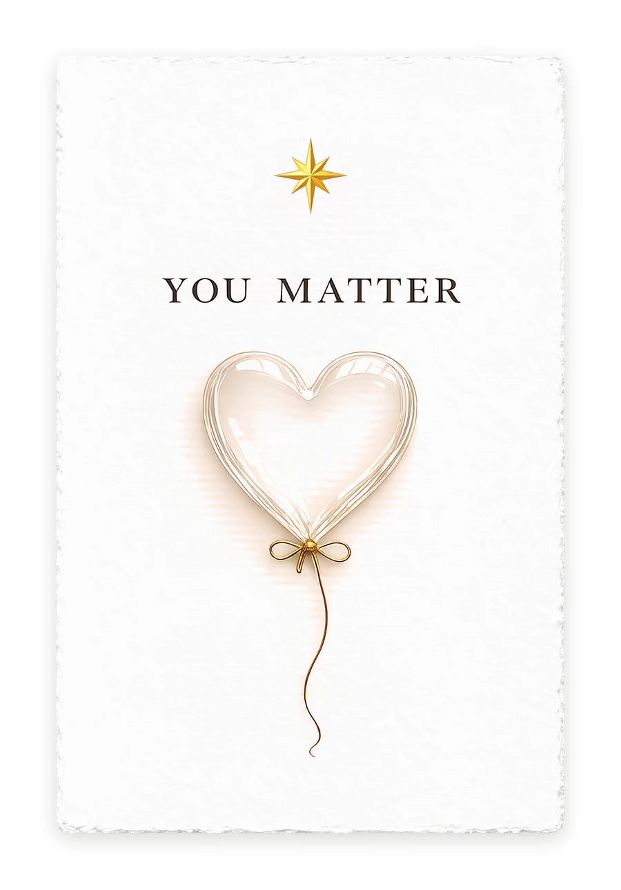 YOU MATTER — on white handmade paper